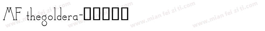 MF thegoldera字体转换